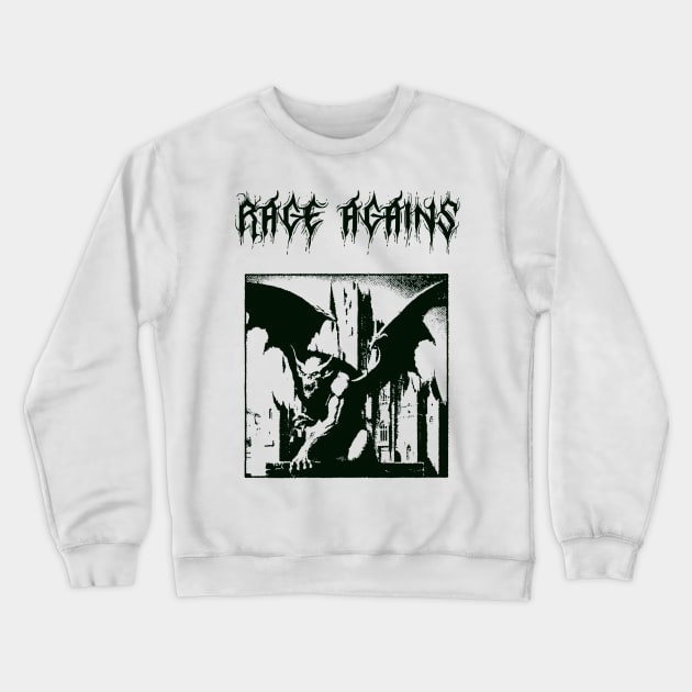 Rage agains Crewneck Sweatshirt by Pocong gancet 